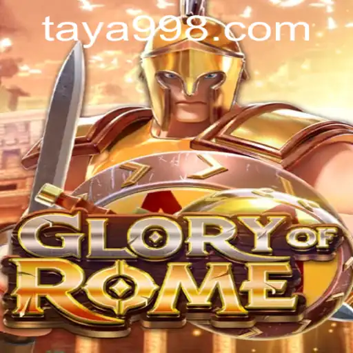 The Strategic Masterpiece: GloryofRome Featuring TAYA99