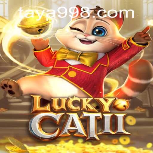 Discovering the Dynamic World of LuckyCatII: Unveiling TAYA99