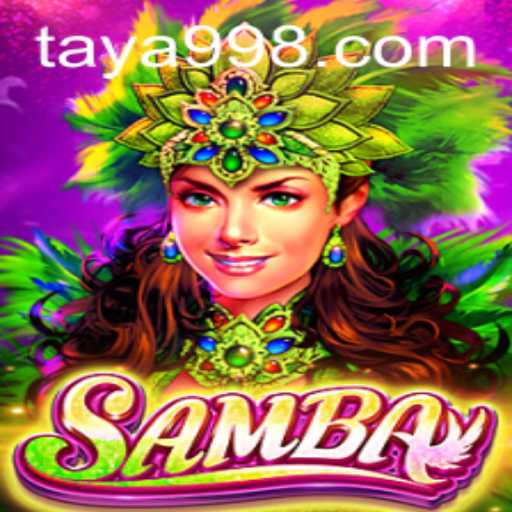 Exploring the Samba Game: An Exciting Journey with TAYA99