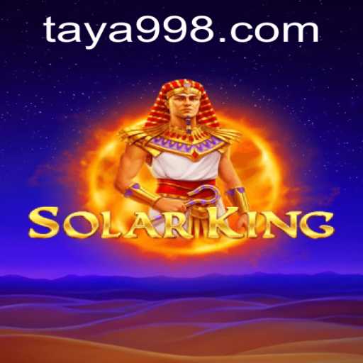 Unveiling SolarKing: The Next Frontier of Strategy Gaming with TAYA99